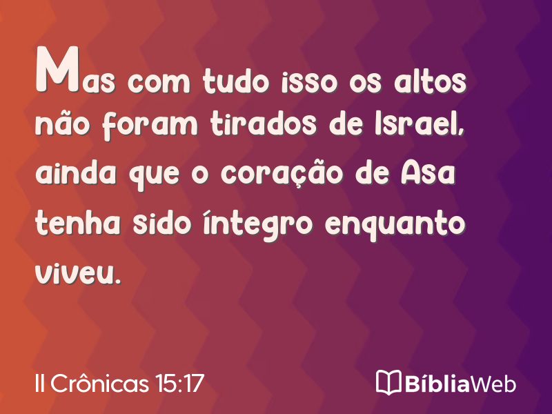 II Crônicas 15:17 em imagem para compartilhar