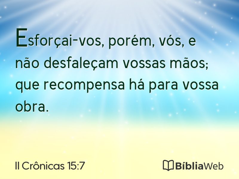 II Crônicas 15:7 em imagem para compartilhar