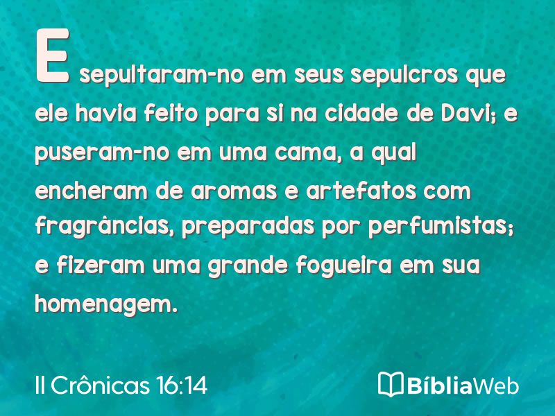 II Crônicas 16:14 em imagem para compartilhar