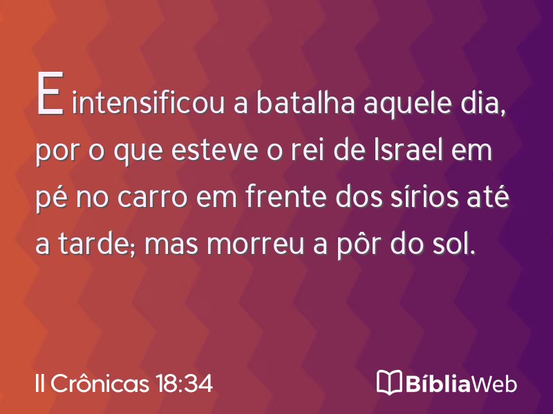 II Crônicas 18:34 em imagem para compartilhar