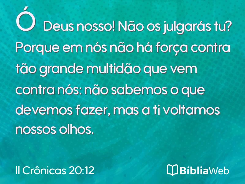 II Crônicas 20:12 em imagem para compartilhar