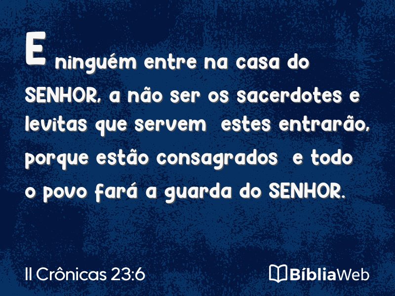 II Crônicas 23:6 em imagem para compartilhar
