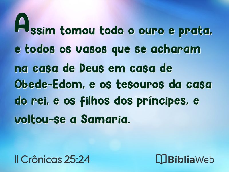II Crônicas 25:24 em imagem para compartilhar