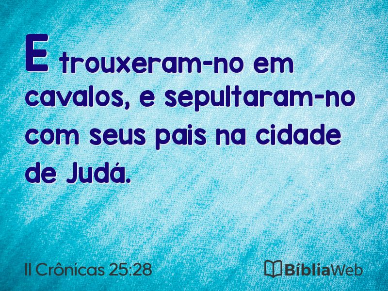 II Crônicas 25:28 em imagem para compartilhar