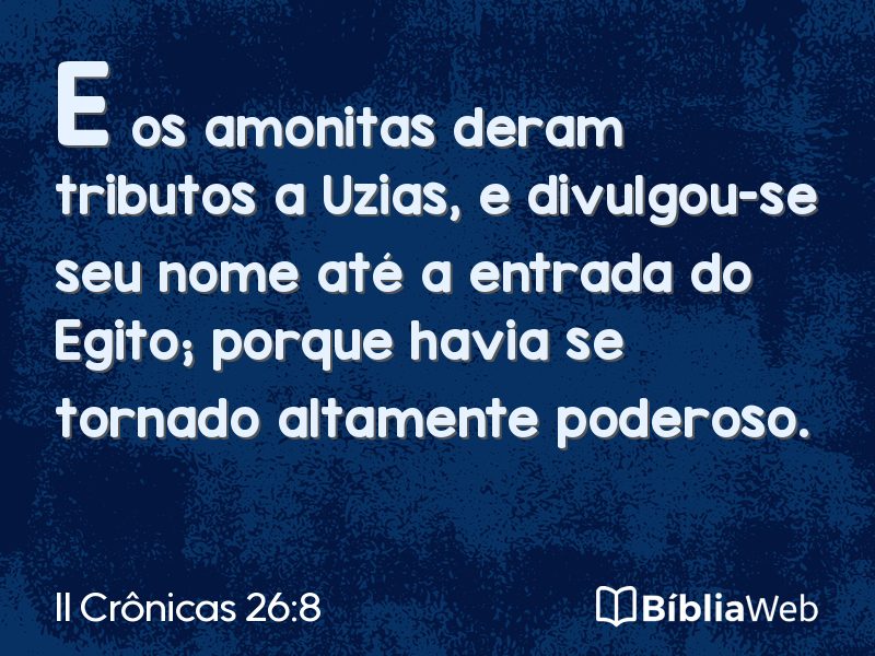 II Crônicas 26:8 em imagem para compartilhar