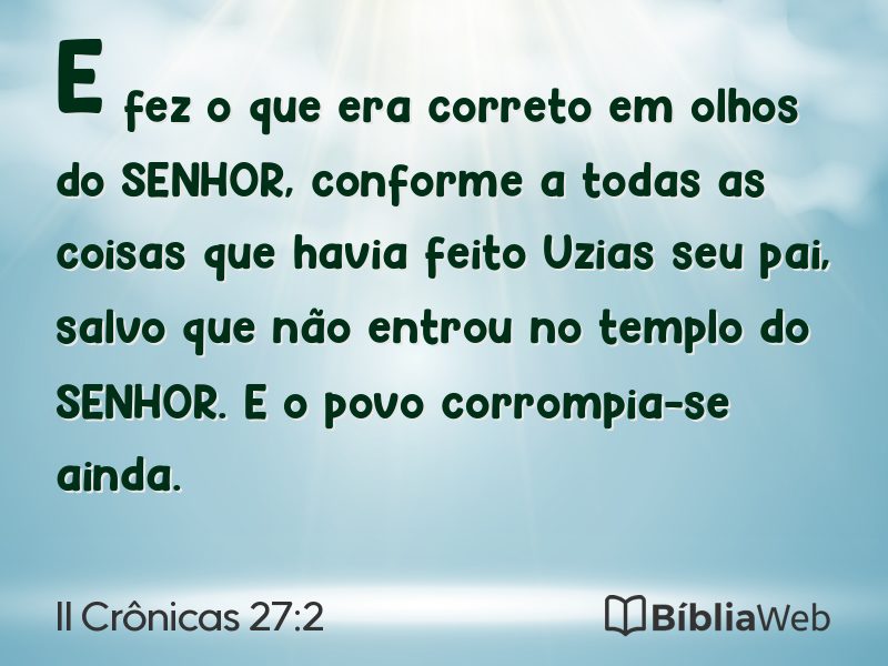 II Crônicas 27:2 em imagem para compartilhar