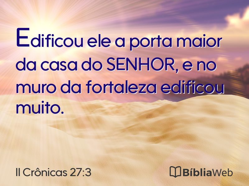 II Crônicas 27:3 em imagem para compartilhar