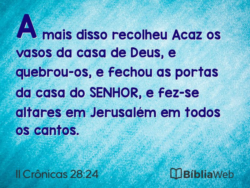 II Crônicas 28:24 em imagem para compartilhar