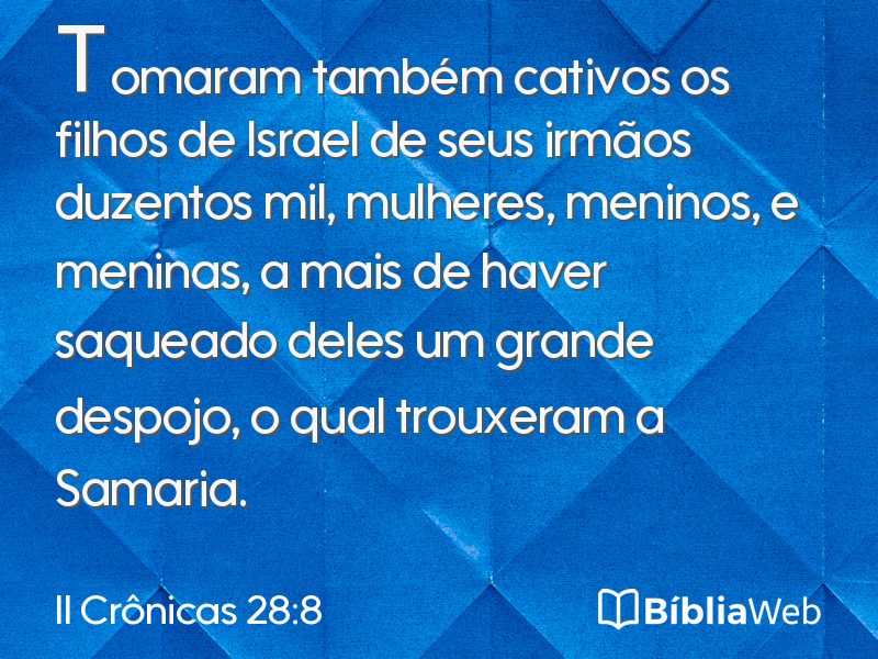 II Crônicas 28:8 em imagem para compartilhar