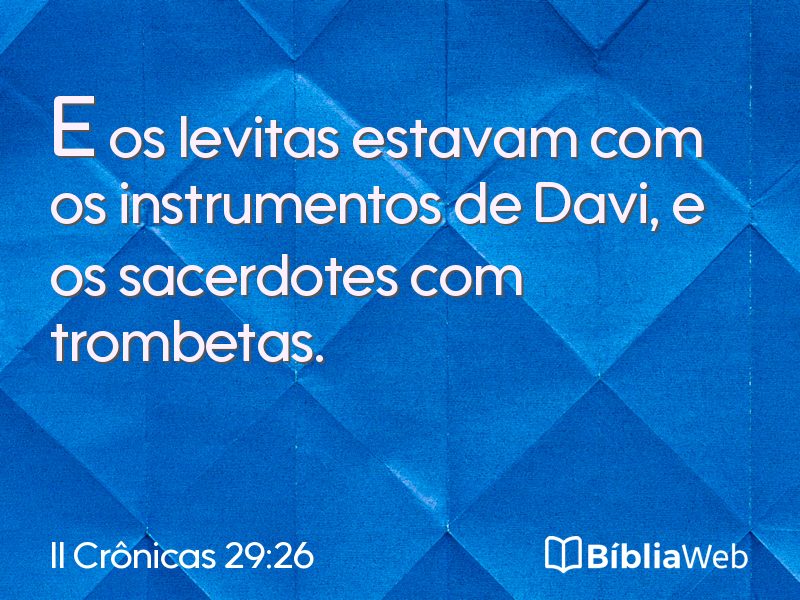 II Crônicas 29:26 em imagem para compartilhar