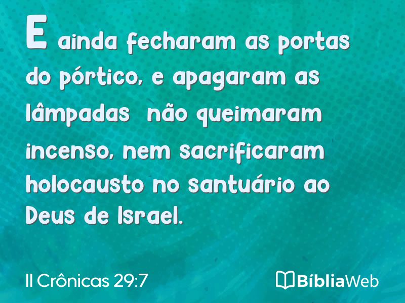 II Crônicas 29:7 em imagem para compartilhar