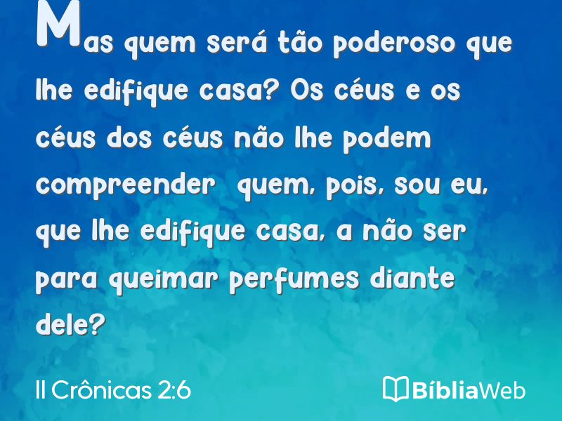 II Crônicas 2:6 em imagem para compartilhar