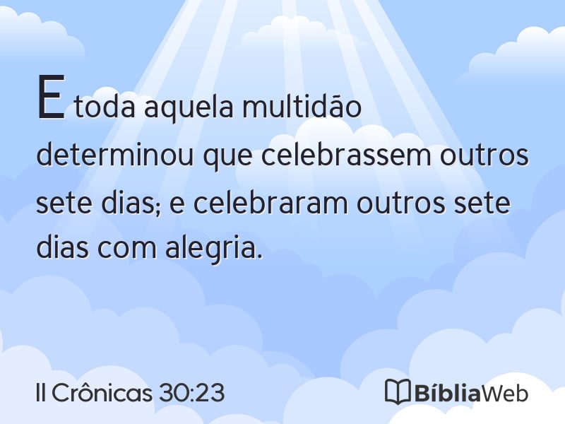 II Crônicas 30:23 em imagem para compartilhar