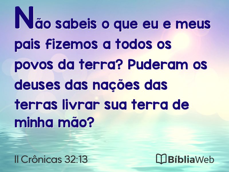 II Crônicas 32:13 em imagem para compartilhar