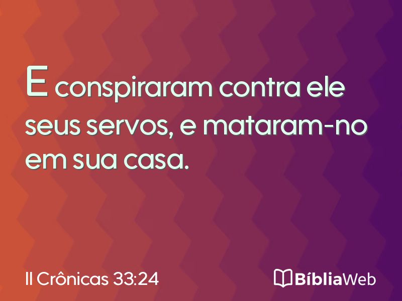 II Crônicas 33:24 em imagem para compartilhar