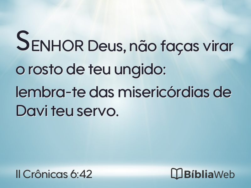 II Crônicas 6:42 em imagem para compartilhar