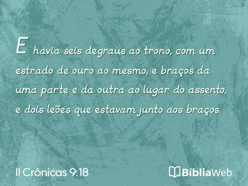II Crônicas 9:18 em imagem para compartilhar