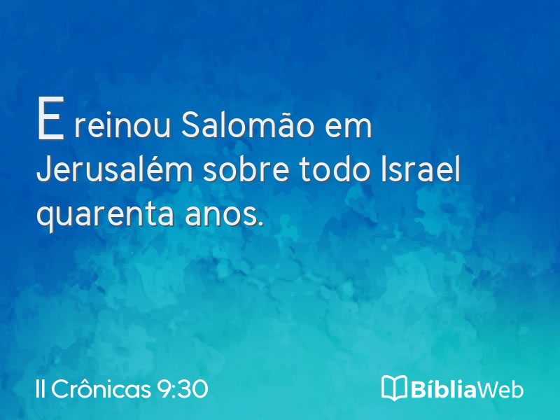 II Crônicas 9:30 em imagem para compartilhar