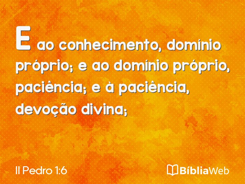 II Pedro 1:6 em imagem para compartilhar
