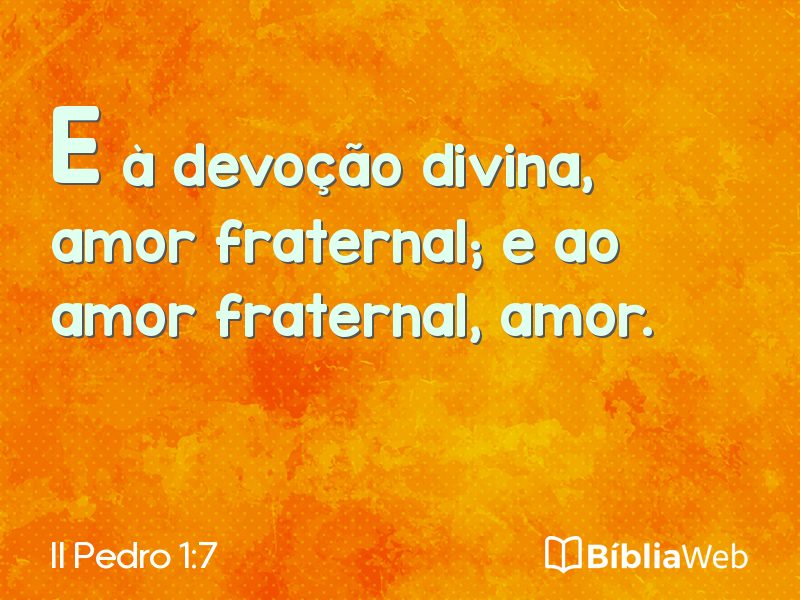 II Pedro 1:7 em imagem para compartilhar