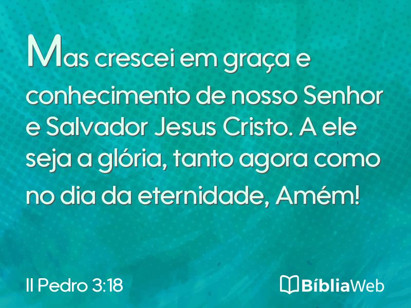 II Pedro 3:18 em imagem para compartilhar