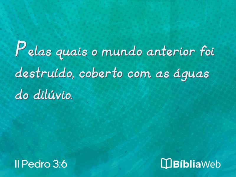 II Pedro 3:6 em imagem para compartilhar
