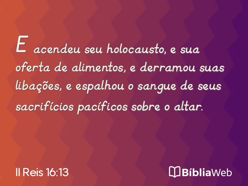 II Reis 16:13 em imagem para compartilhar