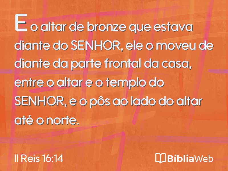 II Reis 16:14 em imagem para compartilhar
