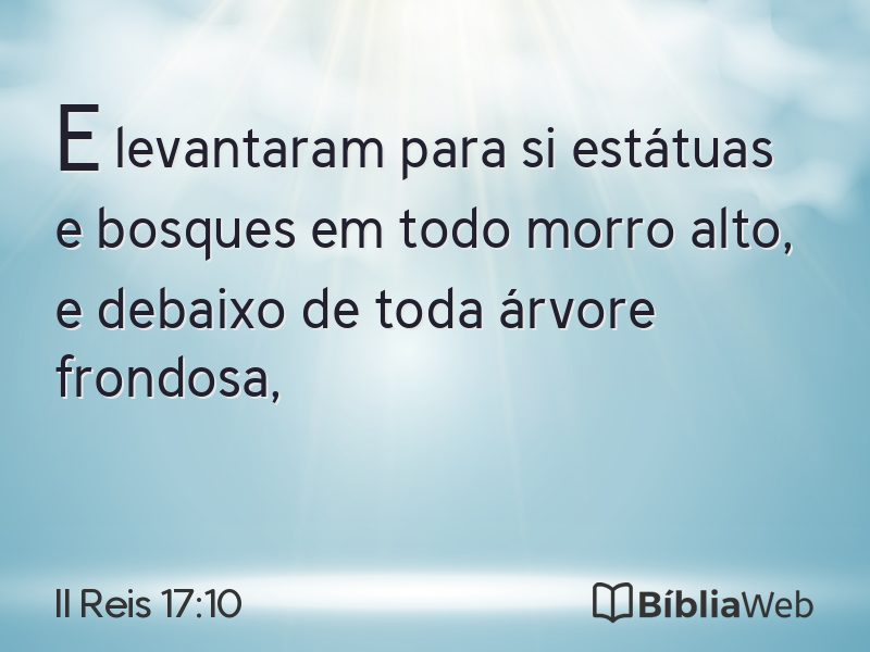 II Reis 17:10 em imagem para compartilhar