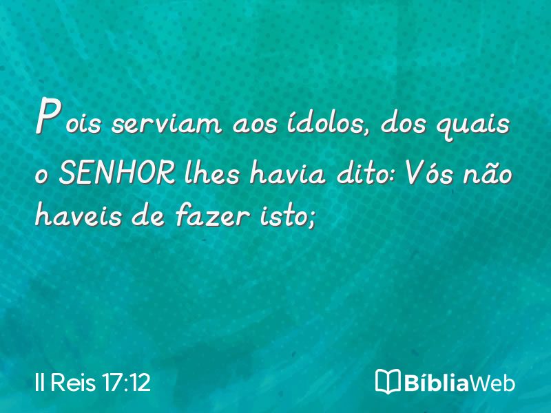 II Reis 17:12 em imagem para compartilhar