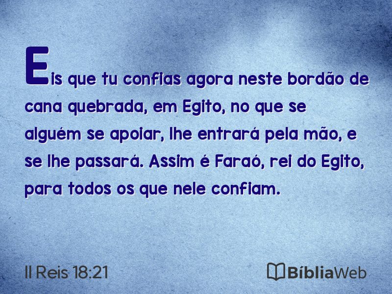 II Reis 18:21 em imagem para compartilhar