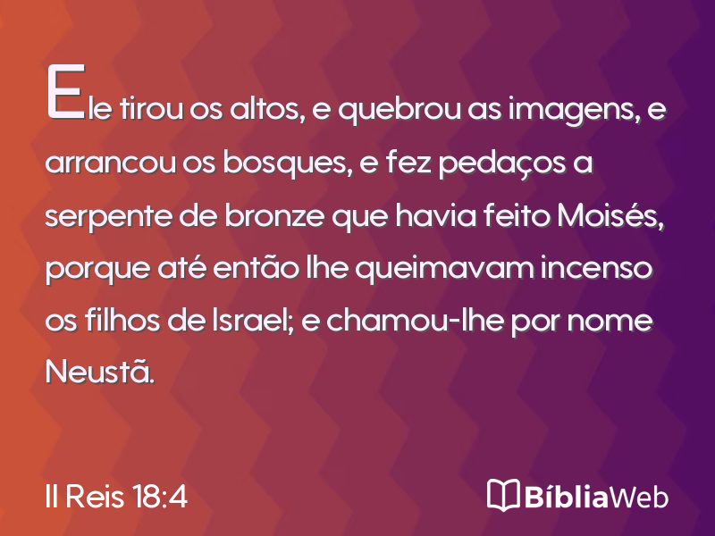 II Reis 18:4 em imagem para compartilhar