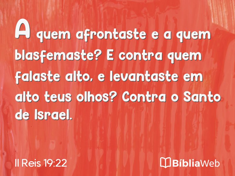 II Reis 19:22 em imagem para compartilhar