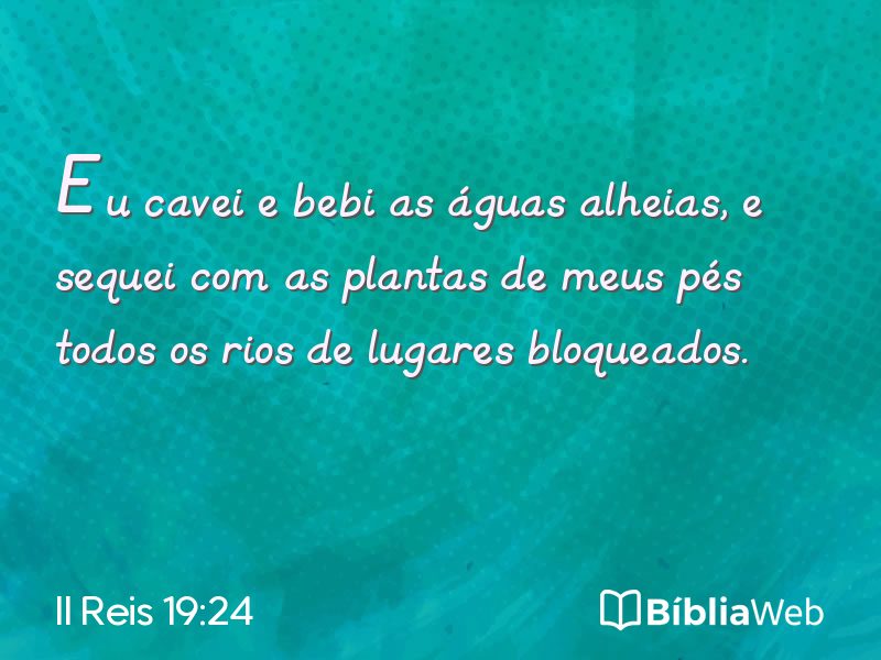II Reis 19:24 em imagem para compartilhar