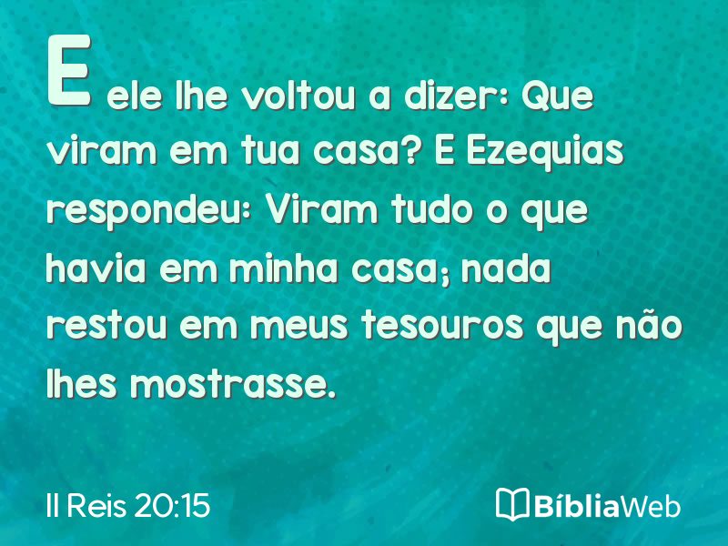 II Reis 20:15 em imagem para compartilhar
