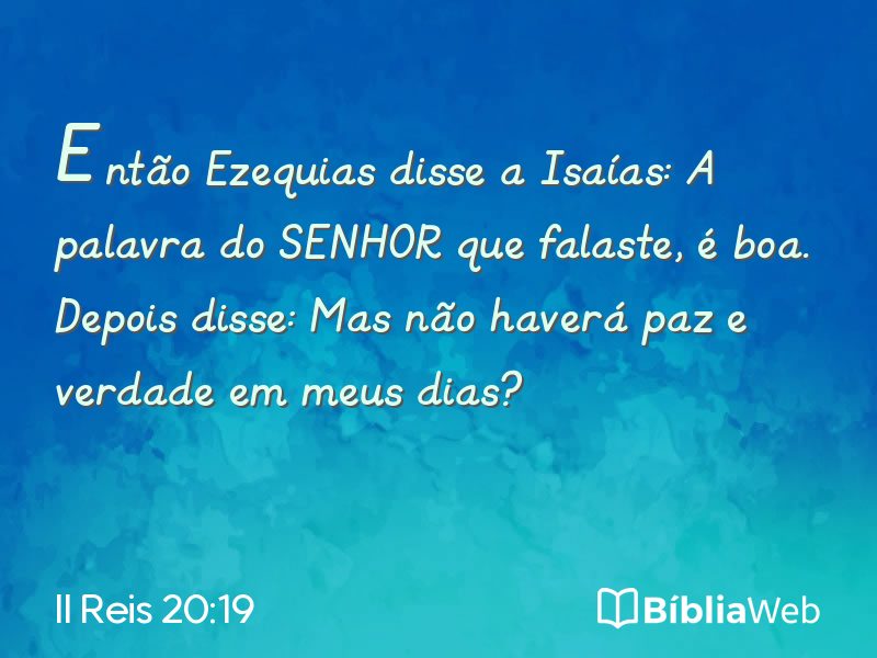 II Reis 20:19 em imagem para compartilhar