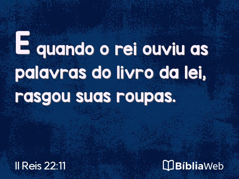 II Reis 22:11 em imagem para compartilhar