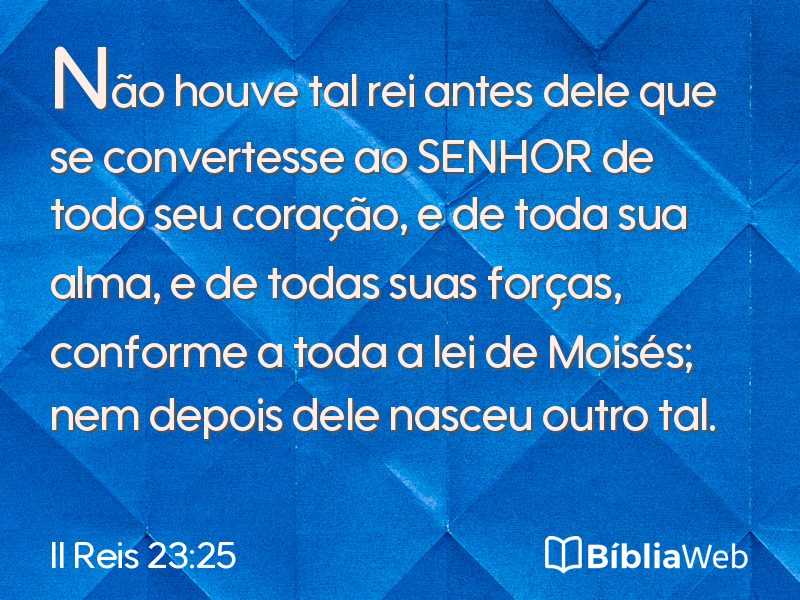 II Reis 23:25 em imagem para compartilhar