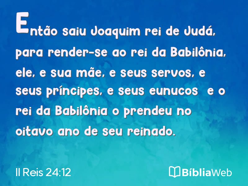 II Reis 24:12 em imagem para compartilhar