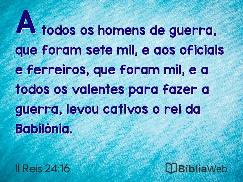 II Reis 24:16 em imagem para compartilhar