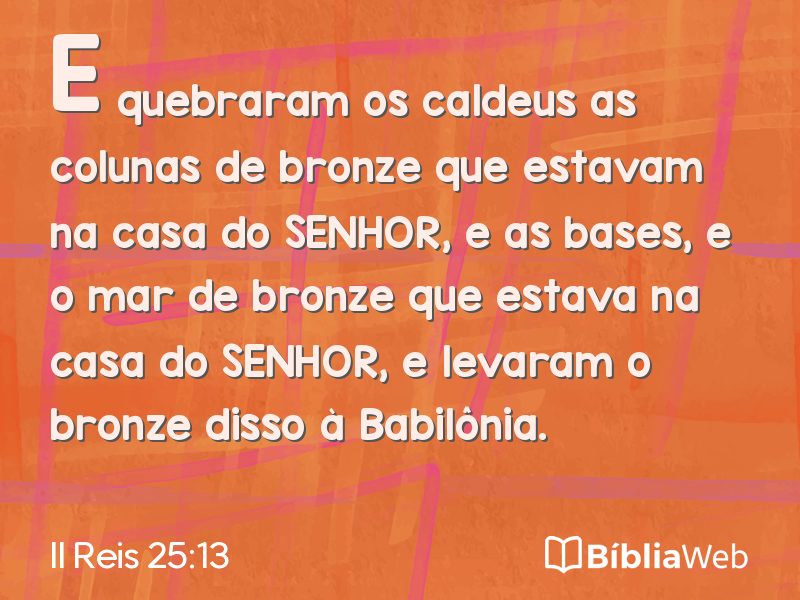 II Reis 25:13 em imagem para compartilhar