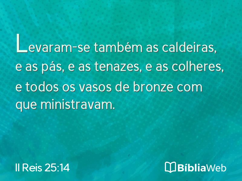 II Reis 25:14 em imagem para compartilhar