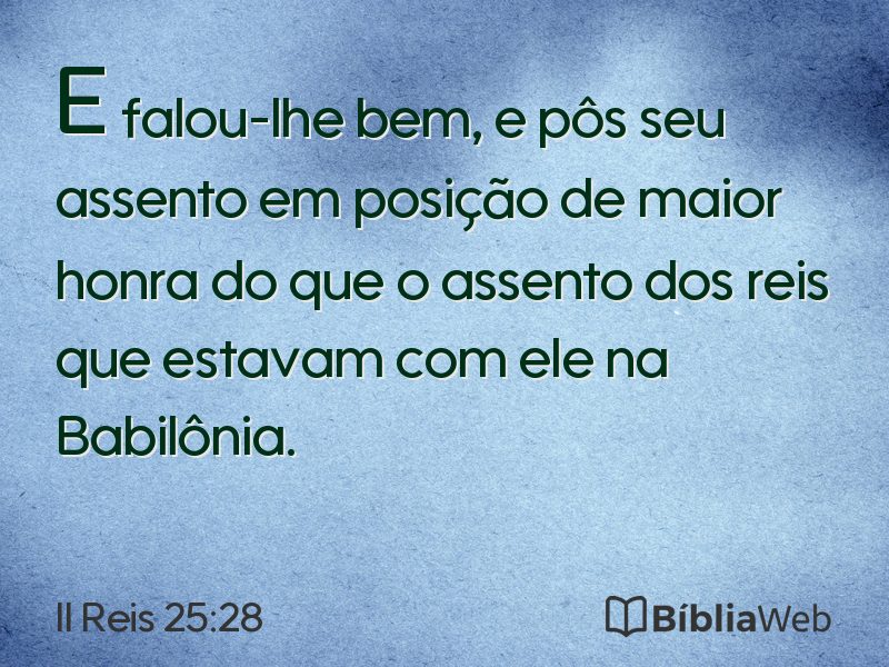 II Reis 25:28 em imagem para compartilhar