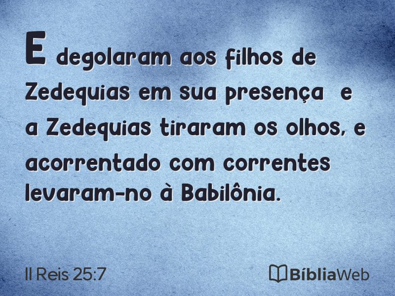 II Reis 25:7 em imagem para compartilhar