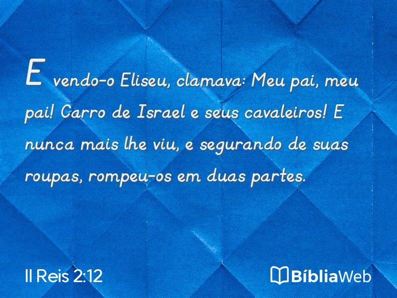 II Reis 2:12 em imagem para compartilhar