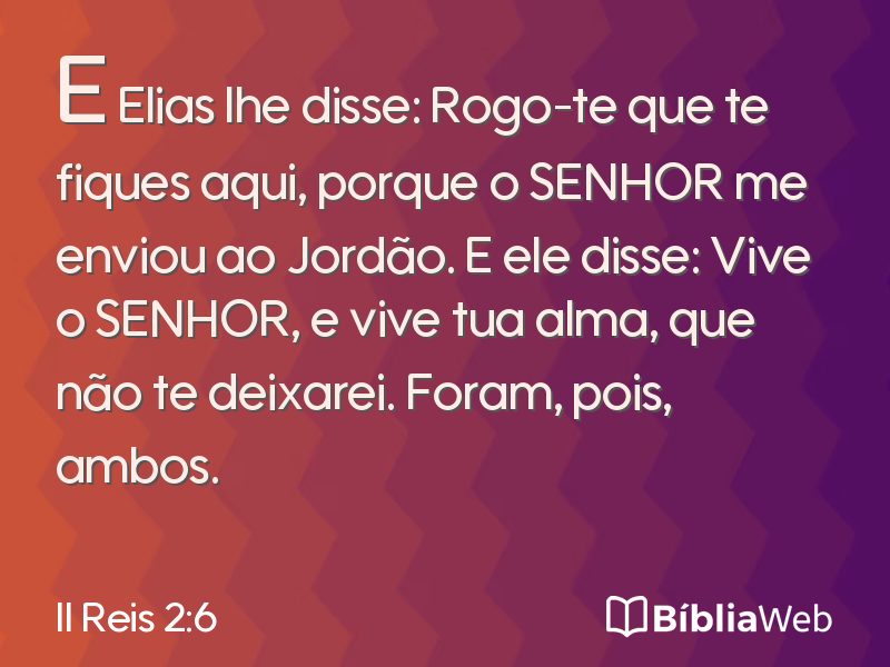 II Reis 2:6 em imagem para compartilhar