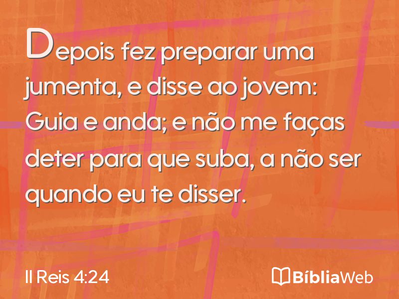 II Reis 4:24 em imagem para compartilhar