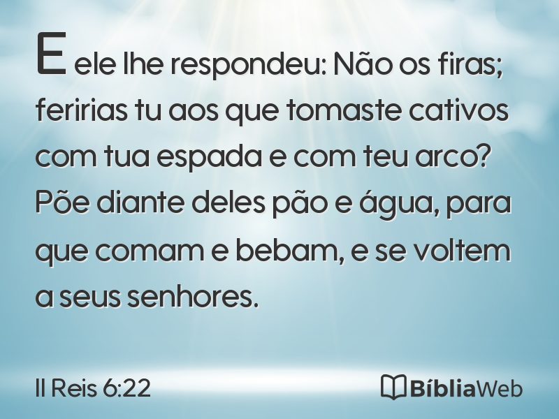 II Reis 6:22 em imagem para compartilhar