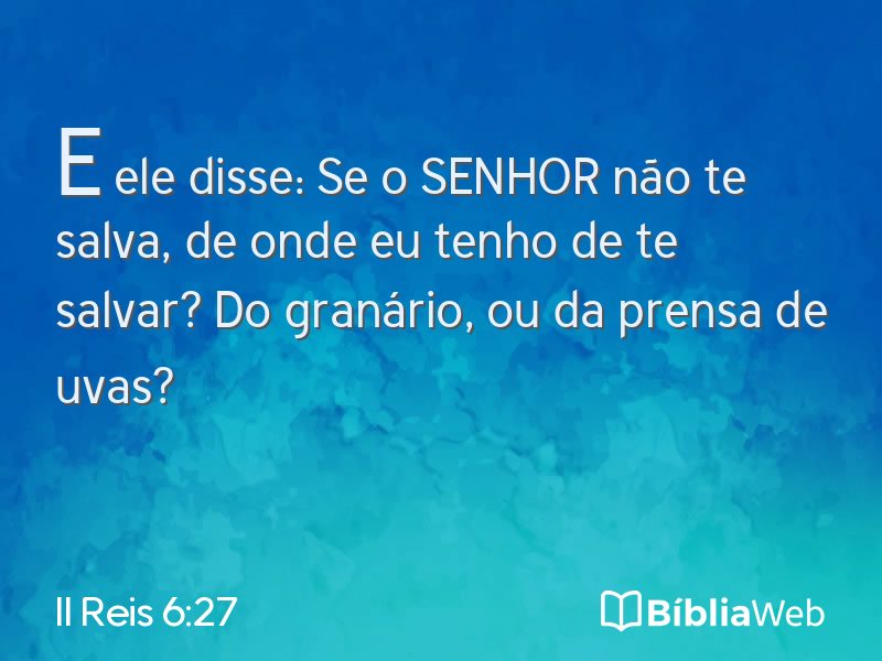 II Reis 6:27 em imagem para compartilhar