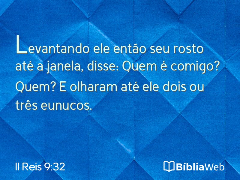 II Reis 9:32 em imagem para compartilhar